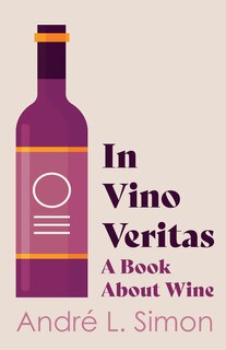 Front cover_In Vino Veritas - A Book About Wine