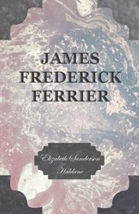 Front cover_James Frederick Ferrier