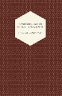 Front cover_Confessions of an English Opium-Eater