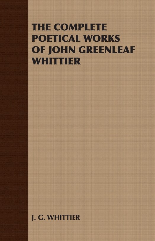 Couverture_The Complete Poetical Works of John Greenleaf Whittier