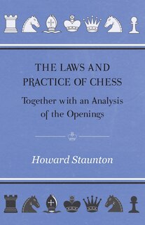 Front cover_The Laws and Practice of Chess Together with an Analysis of the Openings
