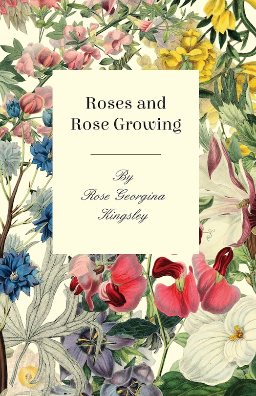Front cover_Roses And Rose Growing