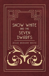 Front cover_Snow White and the Seven Dwarfs - A Fairy Tale Play Based on the Story of the Brothers Grimm
