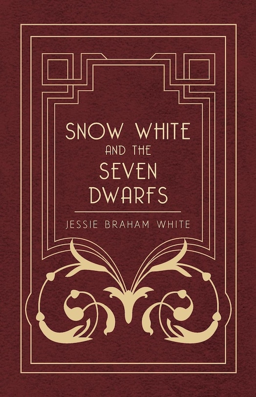 Front cover_Snow White and the Seven Dwarfs - A Fairy Tale Play Based on the Story of the Brothers Grimm