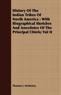 Front cover_History Of The Indian Tribes Of North America