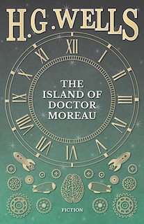 Front cover_The Island Of Doctor Moreau; A Possibility