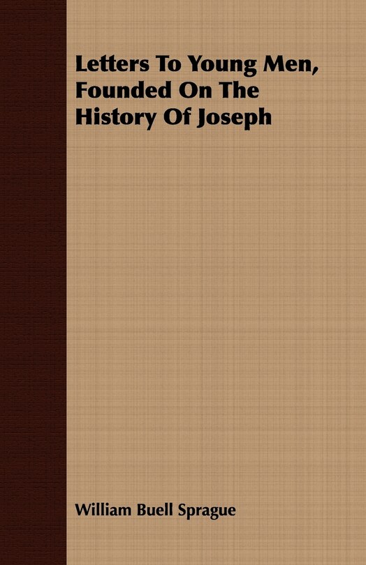 Front cover_Letters To Young Men, Founded On The History Of Joseph