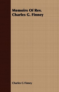 Front cover_Memoirs Of Rev. Charles G. Finney