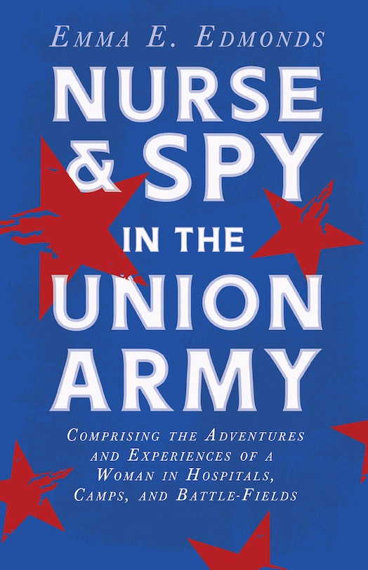Couverture_Nurse and Spy in the Union Army
