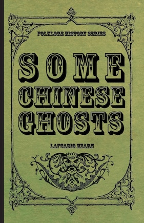 Some Chinese Ghosts