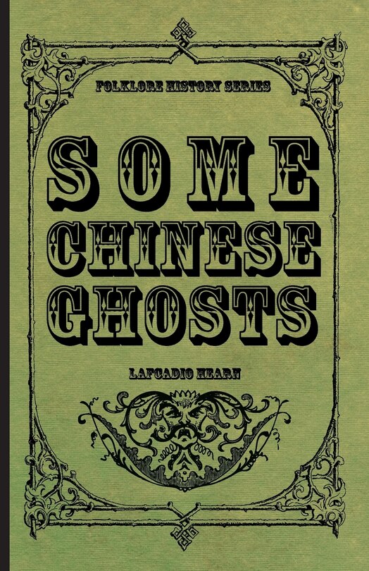 Front cover_Some Chinese Ghosts