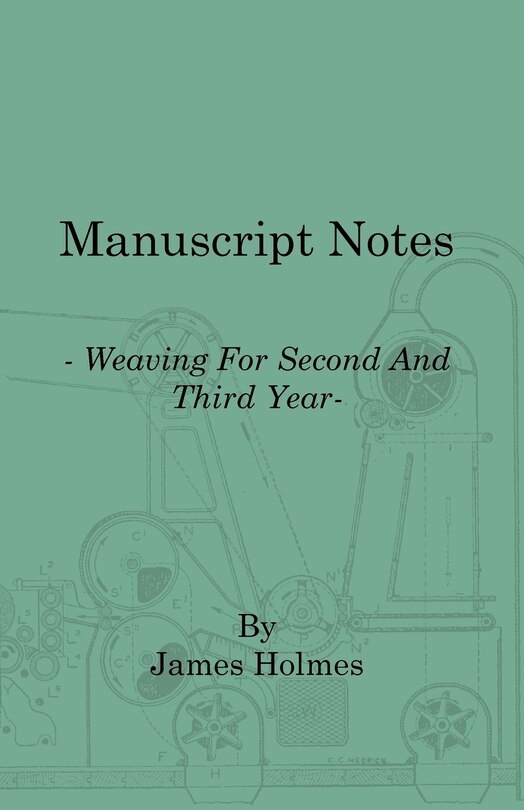 Front cover_Manuscript Notes - Weaving for Second and Third Year