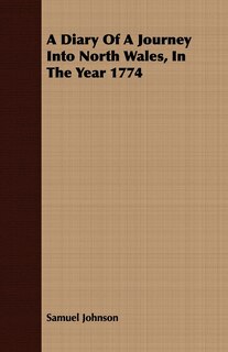 Couverture_A Diary Of A Journey Into North Wales, In The Year 1774