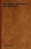 Front cover_Your Forces, And How To Use Them; Vol I
