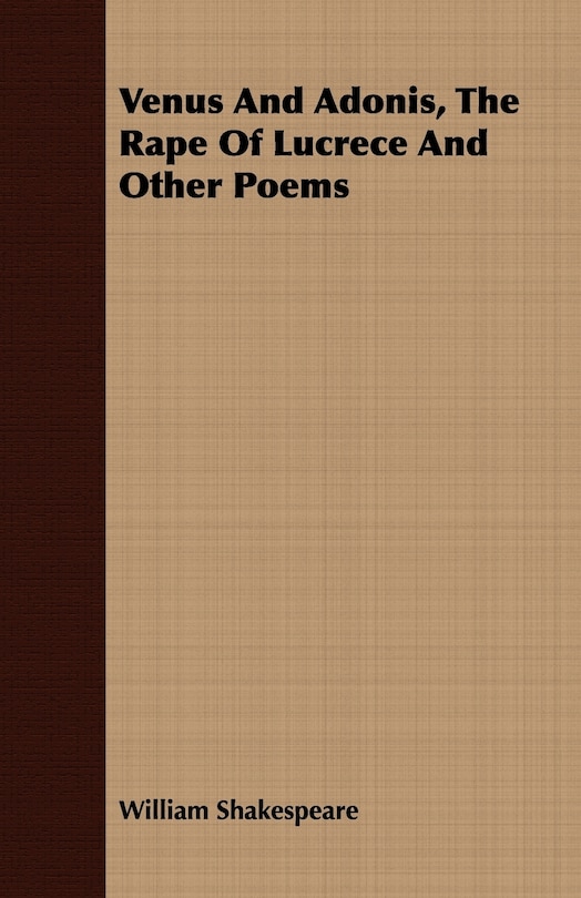 Couverture_Venus And Adonis, The Rape Of Lucrece And Other Poems