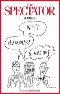 Front cover_The Spectator Book of Wit, Humour and Mischief