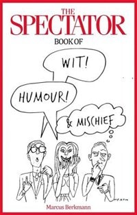 Front cover_The Spectator Book of Wit, Humour and Mischief