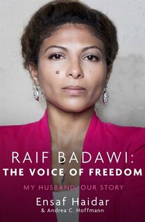 Front cover_Raif Badawi: The Voice Of Freedom