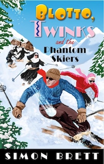 Couverture_Blotto, Twinks and the Phantom Skiers