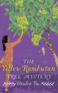Front cover_The Yellow Rambutan Tree Mystery