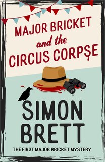 Front cover_Major Bricket and the Circus Corpse