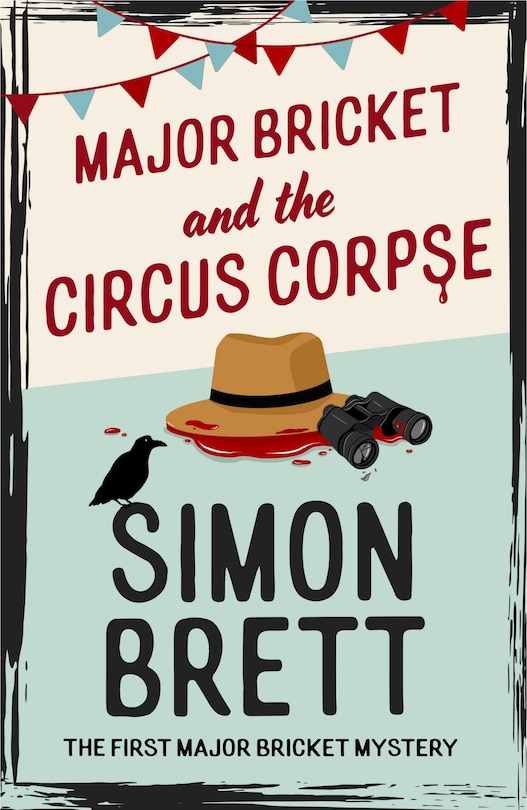 Front cover_Major Bricket and the Circus Corpse