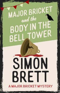 Couverture_Major Bricket and the Body in the Bell Tower
