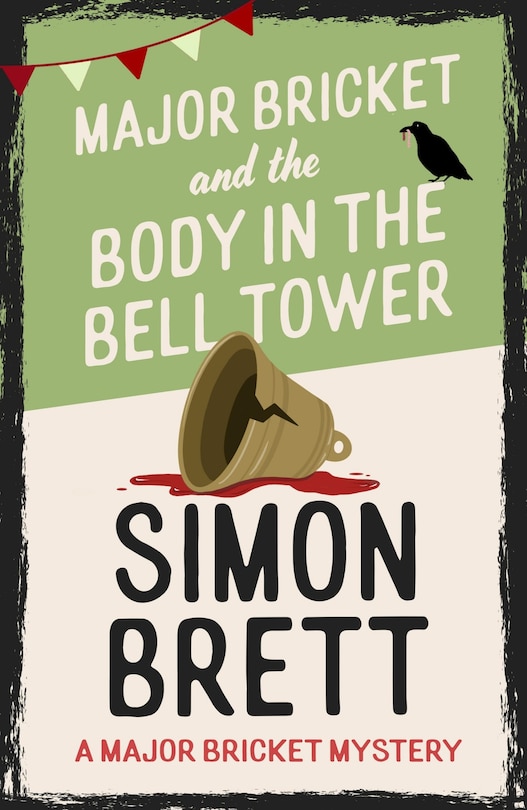 Couverture_Major Bricket and the Body in the Bell Tower