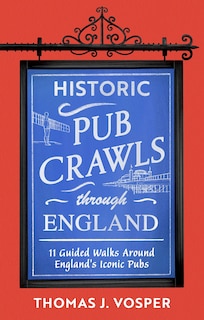 Front cover_Historic Pub Crawls Through England