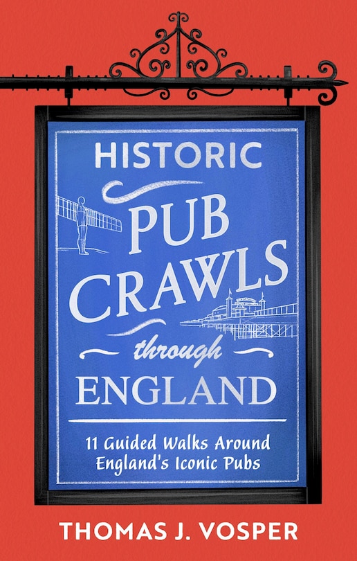 Front cover_Historic Pub Crawls Through England