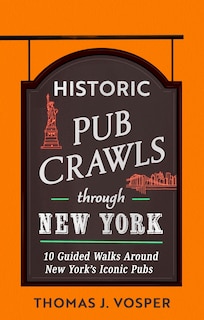 Front cover_Historic Pub Crawls Through New York
