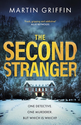 The Second Stranger: One detective. One murderer. But which is which?