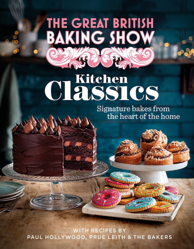 Front cover_The Great British Baking Show: Kitchen Classics