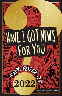 Front cover_Have I Got News For You: The Quiz of 2022