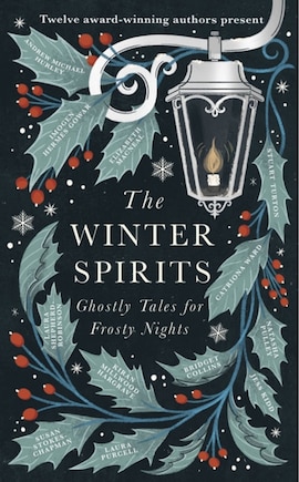 The Winter Spirits: Ghostly Tales for Frosty Nights