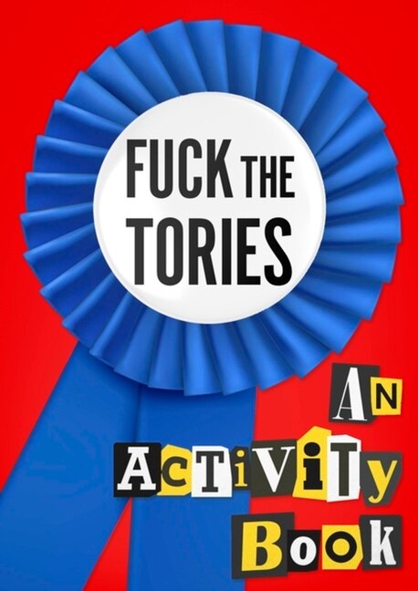 Front cover_Fuck the Tories