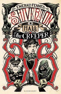 The Creeper: Shiverton Hall Book 2