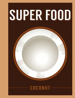 Front cover_Super Food: Coconut