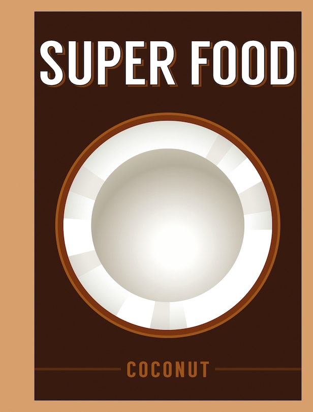 Front cover_Super Food: Coconut