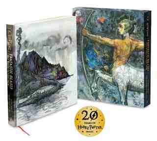 Fantastic Beasts And Where To Find Them: Deluxe Illustrated Edition by J.K. Rowling