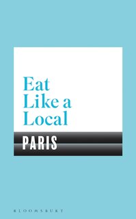 Front cover_Eat Like A Local Paris