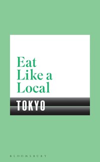 Eat Like A Local Tokyo