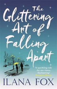 Front cover_The Glittering Art of Falling Apart