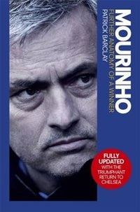 Front cover_Mourinho: Further Anatomy Of A Winner