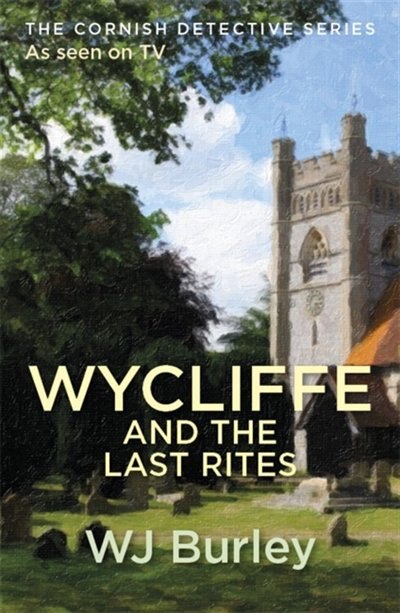 Front cover_Wycliffe And The Last Rites