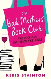 Couverture_The Bad Mothers' Book Club