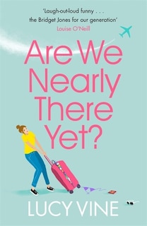 Front cover_Are We Nearly There Yet?