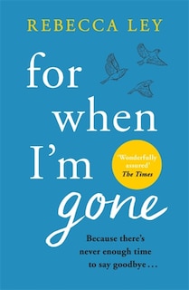 Front cover_For When I'm Gone