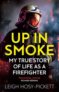 Front cover_Up In Smoke - Stories From a Life on Fire