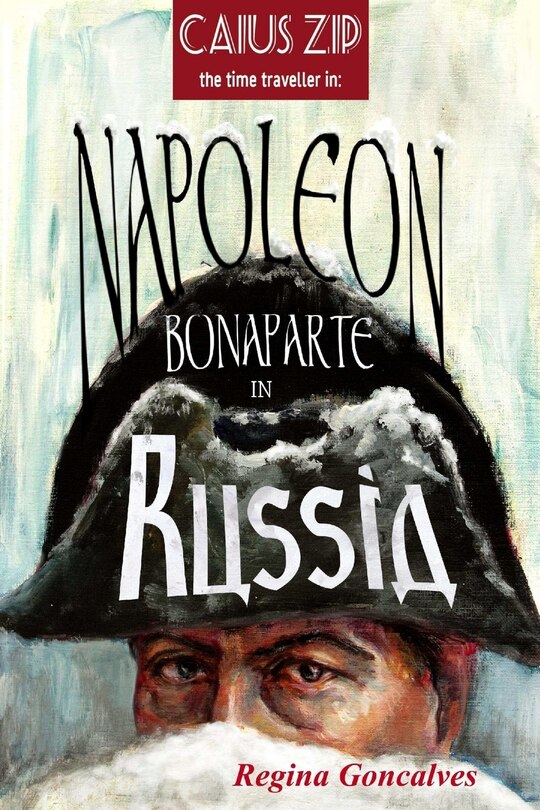 Couverture_Napoleon Bonaparte in Russia